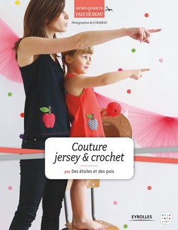 Couture jersey et crochet - Muriel François - Editions Eyrolles