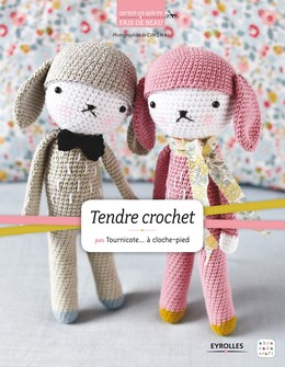 Tendre crochet - Sandrine Deveze - Editions Eyrolles