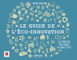 Le guide de l'éco-innovation - Hélène Teulon - Editions Eyrolles