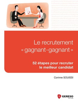Le recrutement gagnant-gagnant - Corinne Souissi - Gereso