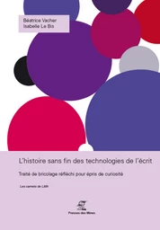 L'histoire sans fin des technologies de l'écrit