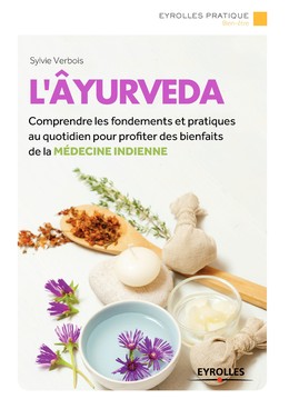 L'Âyurveda - Sylvie Verbois - Editions Eyrolles