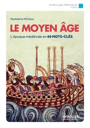 Le Moyen Age