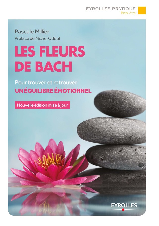 Les fleurs de Bach - Pascale Millier - Editions Eyrolles
