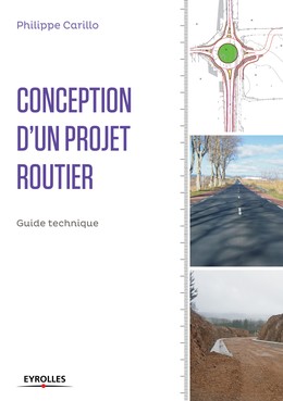 Conception d'un projet routier - Philippe Carillo - Editions Eyrolles