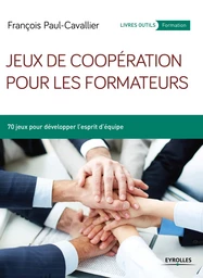 Jeux de coopération pour les formateurs