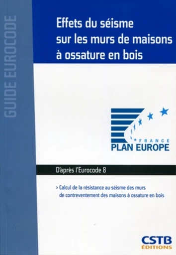 Effets du séisme sur les murs de maisons à ossature en bois - Stéphane Hameury - CSTB