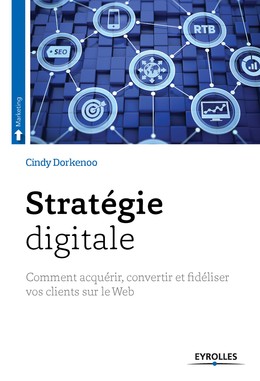 Stratégie digitale - Cindy Dorkenoo - Editions Eyrolles