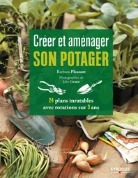 Créer et aménager son potager