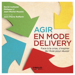 Agir en mode Delivery - Jean-Michel Moutot, Philippe Li, David Autissier - Editions Eyrolles