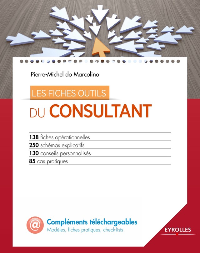 Les fiches outils du consultant - Pierre-Michel Do Marcolino - Editions Eyrolles