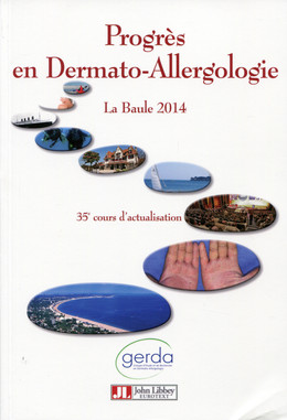 Progrès en dermato-allergologie 2014 - Christian Géraut - John Libbey