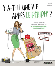 Y a-t-il une vie après le périph ?