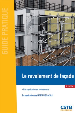 Le ravalement de façade - Rolland Cresson, François Virolleaud - CSTB
