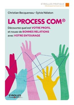 La Process Com - Sylvie Nélaton, Christian Becquereau - Editions Eyrolles