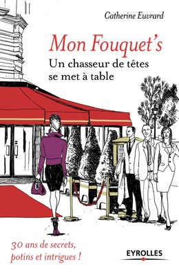 Mon Fouquet's - Catherine Euvrard - Editions Eyrolles