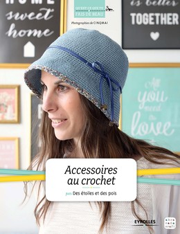 Accessoires au crochet -  - Editions Eyrolles