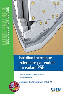 Isolation thermique extérieure par enduit sur isolant PSE - Bertrand Ruot - CSTB