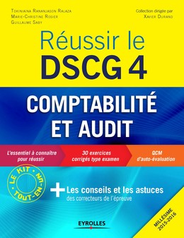 Réussir le DSCG 4 - Comptabilité et audit - Guillaume Saby, Marie-Christine Rosier - Editions Eyrolles