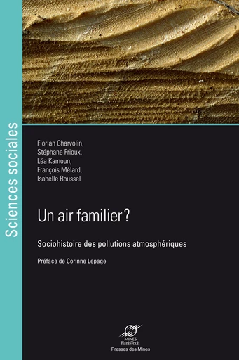 Un air familier ? - Florian Charvolin, Stéphane Frioux, Léa Kamoun, François Mélard, Isabelle Roussel - Presses des Mines via OpenEdition