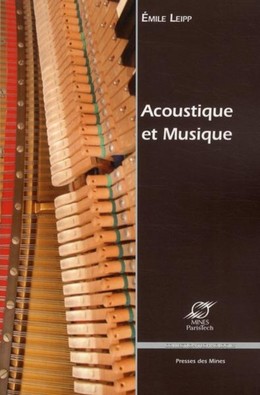 Acoustique et musique - Emile Leipp - Presses des Mines