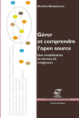 Gérer et comprendre l’open source - Nordine Benkeltoum - Presses des Mines via OpenEdition