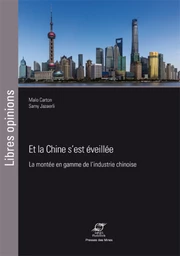 Et la Chine s'est éveillée - Samy Jazaerli, Malo Carton - Presses des Mines