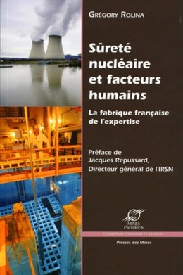 Sûreté nucléaire et facteurs humains - Grégory Rolina - Presses des Mines