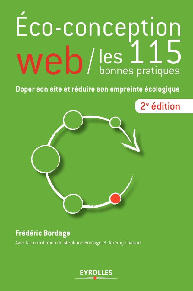 Eco-conception web / Les 115 bonnes pratiques - Frédéric Bordage - Editions Eyrolles