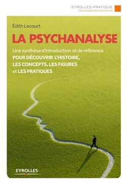 La psychanalyse - Edith Lecourt - Editions Eyrolles