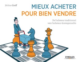Mieux acheter pour bien vendre - Jérôme Greff - Editions Eyrolles
