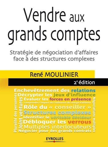 Vendre aux grands comptes - René Moulinier - Editions Eyrolles