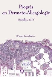 Progrès en Dermato-Allergologie - GERDA Bruxelles 2015