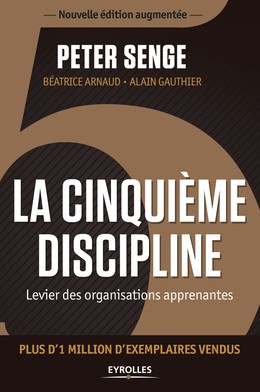 La cinquième discipline - Peter Senge - Editions Eyrolles