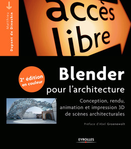 Blender pour l'architecture - Matthieu Dupont de Dinechin - Eyrolles