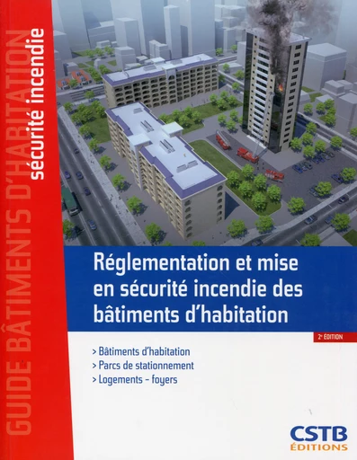 Réglementation et mise en sécurité incendie des bâtiments d'habitation -  Casso et Associés, Stéphane Hameury - CSTB