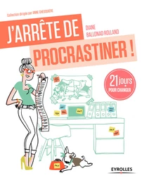 J'arrête de procrastiner !