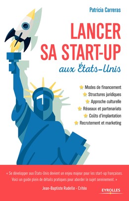 Lancer sa start-up aux Etats-Unis - Patricia Carreras - Editions Eyrolles