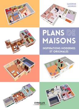 Plans de maisons - Sandrine Georges - Editions Eyrolles