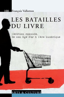 Les batailles du livre - François Vallotton - Presses Polytechniques Universitaires Romandes