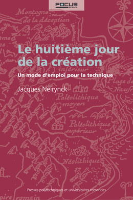 Le huitième jour de la création - Jacques Neirynck - Presses Polytechniques Universitaires Romandes