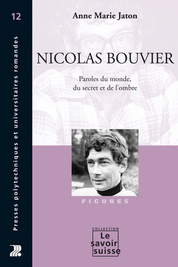 Nicolas Bouvier - Anne Marie Jaton - Presses Polytechniques Universitaires Romandes