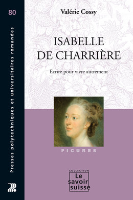 Isabelle de Charrière - Valérie Cossy - Presses Polytechniques Universitaires Romandes