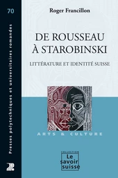 De Rousseau à Starobinski