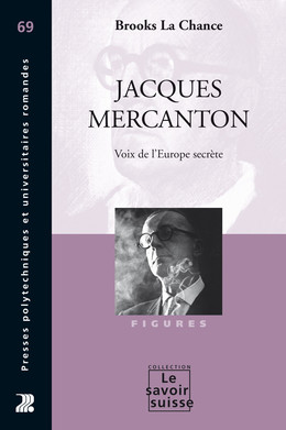Jacques Mercanton - Brooks La Chance - Presses Polytechniques Universitaires Romandes