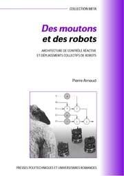 Des moutons et des robots -  Arnaud pierre - Presses Polytechniques Universitaires Romandes