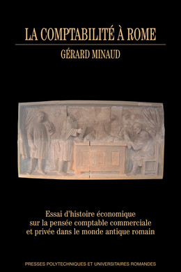 La comptabilité à Rome - Gérard Minaud - Presses Polytechniques Universitaires Romandes