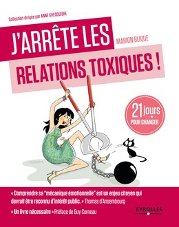 J'arrête les relations toxiques - Marion Blique - Editions Eyrolles
