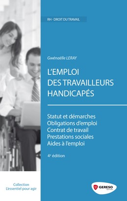 L'emploi des travailleurs handicapés - Gwenaëlle Leray - Gereso