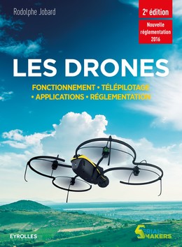 Les drones - Rodolphe Jobard - Editions Eyrolles